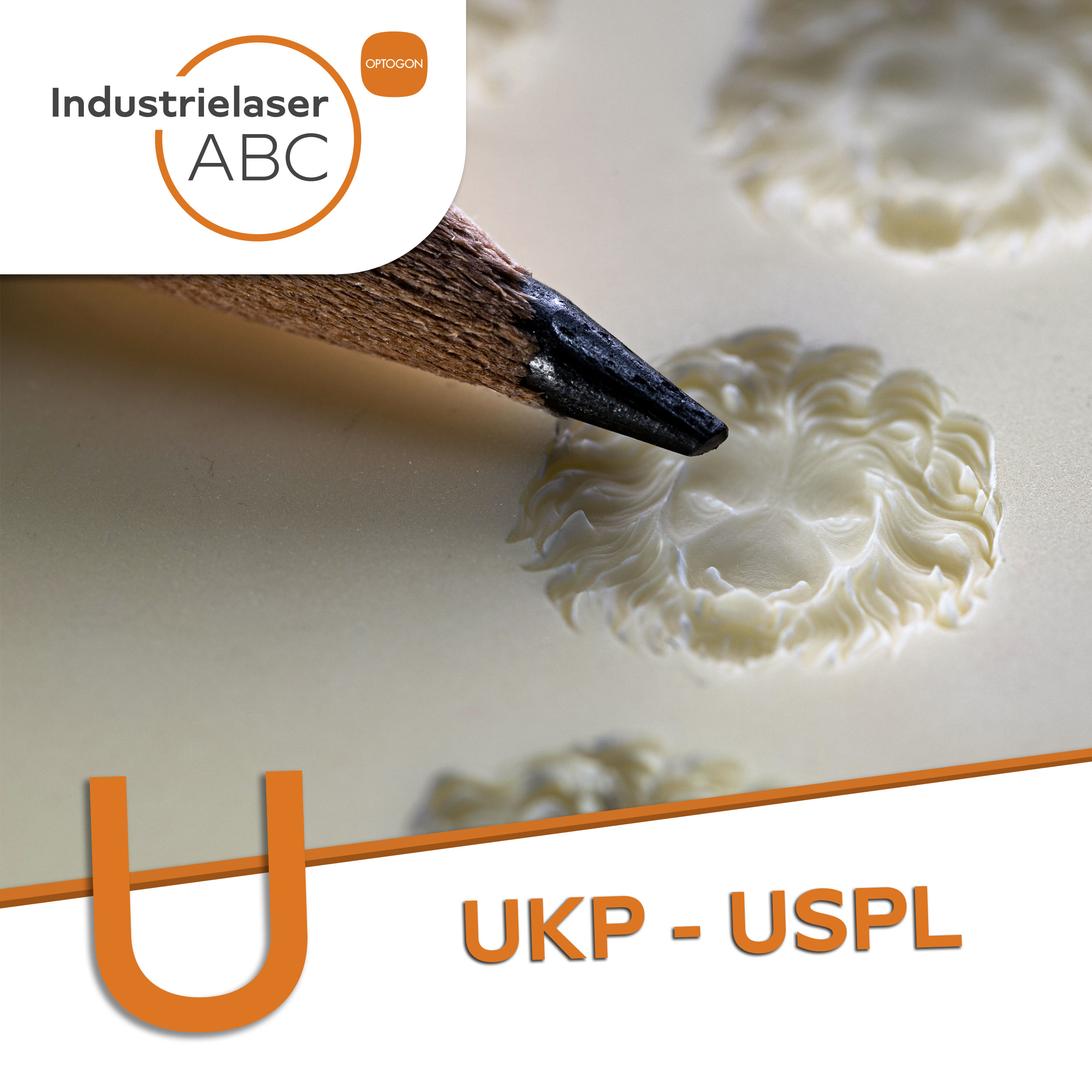 Industrielaser UKP – USPL