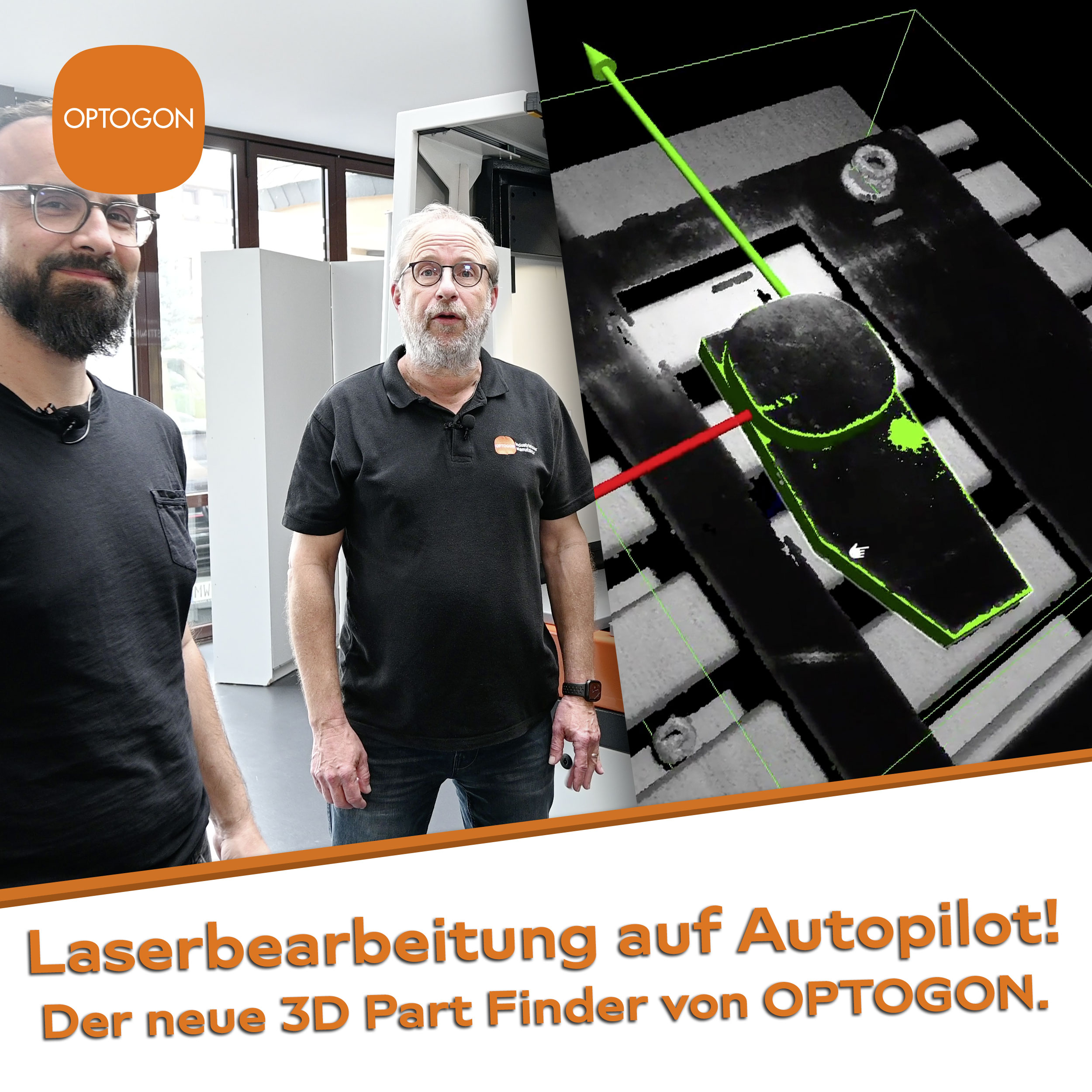 OPTOGON 3D Part Finder – Laserbearbeitung auf Autopilot!